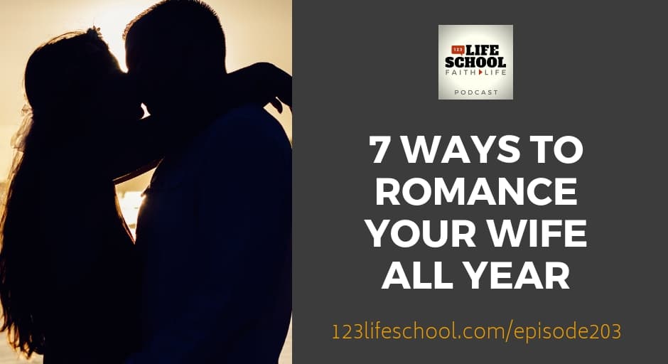 7 ways to romance your wife