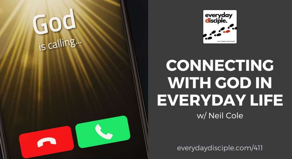 Connecting With God in Everyday Life