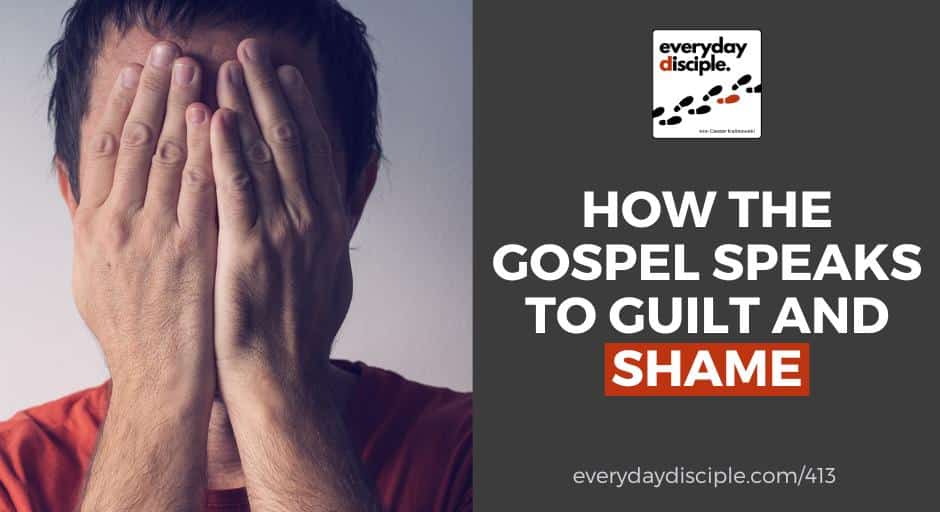 How the Gospel Speaks to Guilt from Shame