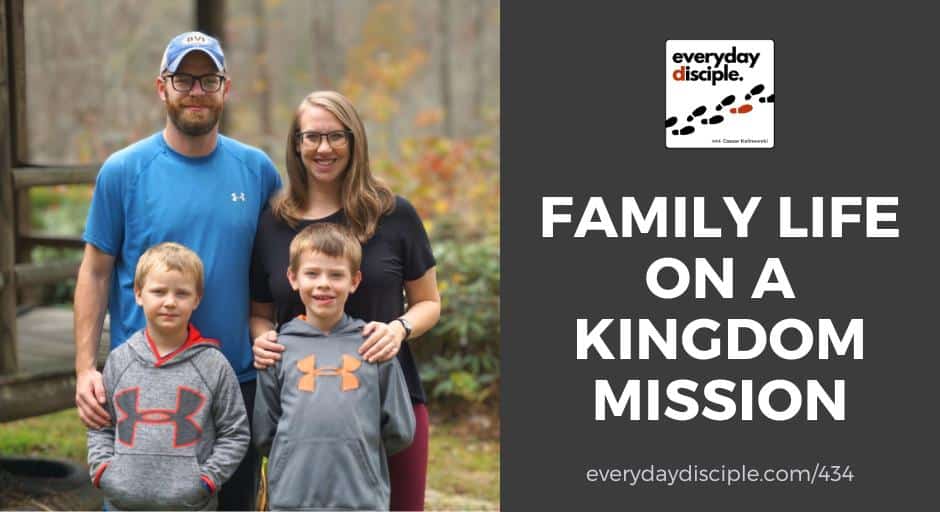 Family Life on a Kingdom Mission