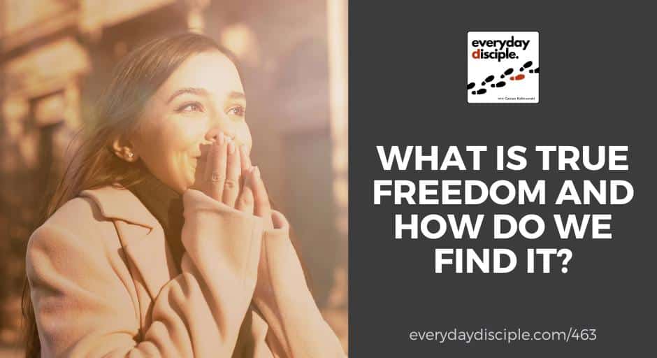 What is Freedom in Christ and How to Find it 