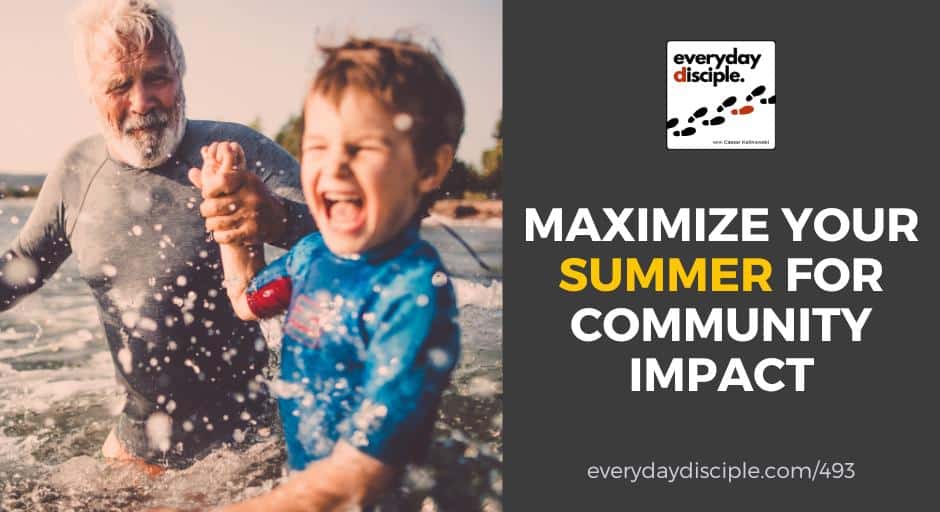 Maximize Your Summer For Community Impact